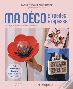 Capa do artigo Ma Déco En Perles À Repasser : 30 Créations Déco Et Accessoires De Mode