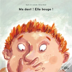 Capa do artigo Ma Dent ! Elle Bouge !