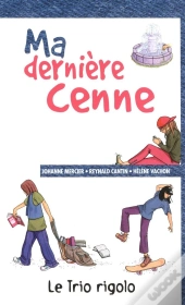 Ma Derniere Cenne