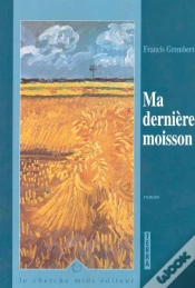 Capa do artigo Ma Derniere Moisson