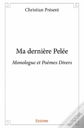 Ma Derniere Pelee