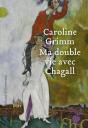 Ma Double Vie Avec Chagall - Preview