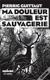 Capa do artigo Ma Douleur Est Sauvagerie