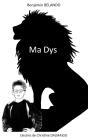 Ma Dys - La Dyslexie A Change Ma Vie - Preview