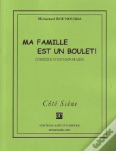 Ma Famille Est Un Boulet !
