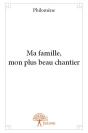 Ma Famille, Mon Plus Beau Chantier - Preview