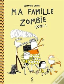 Capa do artigo Ma Famille Zombie Tome 1