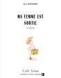 Ma Femme Est Sortie - Preview