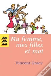 Ma Femme, Mes Filles Et Moi