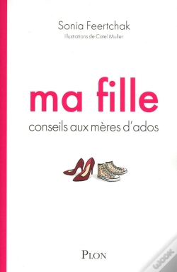 Capa do artigo Ma Fille ; Conseils Aux Mères D'Ados