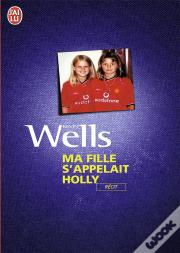 Ma Fille S'Appelait Holly