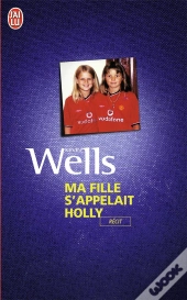 Ma Fille S'Appelait Holly
