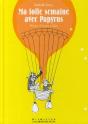 Ma Folle Semaine Avec Papyrus - Preview