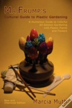 Capa do artigo Ma Frump'S Cultural Guide To Plastic Gardening