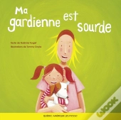 Ma Gardienne Est Sourde
