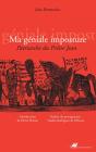 Ma Géniale Imposture ; Patriarche Du Père Jean - Preview