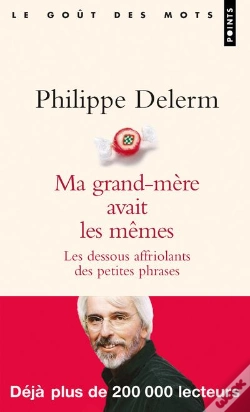 Capa do artigo Ma Grand-Mere Avait Les Memes. Les Dessous Affriolants Des Petites Phrases