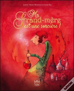 Capa do artigo Ma Grand-Mere Est Une Sorciere