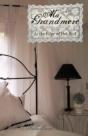Ma Grandmere: At The Edge Of Her Bed - Preview