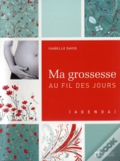 Ma Grossesse Au Fil Des Jours