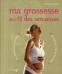 Ma Grossesse Au Fil Des Semaines - Preview
