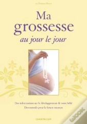 Ma Grossesse Au Jour Le Jour