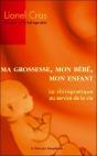 Ma Grossesse, Mon Bébé, Mon Enfant - Preview