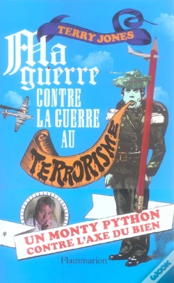 Capa do artigo Ma Guerre Contre La Guerre Au Terrorisme ; Un Monty Python Contre L'Axe Du Bien