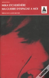 Ma Guerre D'Espagne À Moi
