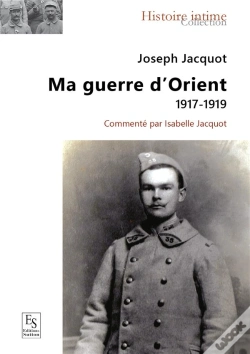 Capa do artigo Ma Guerre D'Orient, 1917-1919