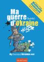 Ma Guerre (Illustree) D'Ukraine - Preview