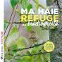 Ma Haie, Refuge De Biodiversité - Preview