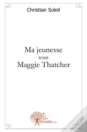 Capa do artigo Ma Jeunesse Sous Maggie Thatcher