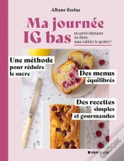 Capa do artigo Ma Journée Ig Bas : Du Petit-Déjeuner Au Dîner, Sans Oublier Le Goûter !