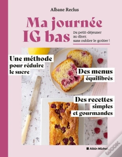 Capa do artigo Ma Journée Ig Bas : Du Petit-Déjeuner Au Dîner, Sans Oublier Le Goûter !