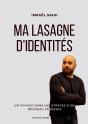 Ma Lasagne D Identites - Un Voyage Dans Les Strates D U - Preview