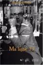 Ma Ligne 13 - Preview