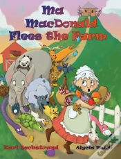 Capa do artigo Ma Macdonald Flees The Farm: It