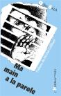 Ma Main A La Parole - Preview