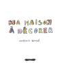 Ma Maison A Decorer - Preview