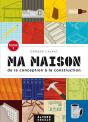 Ma Maison T.1 (De La Conception A La Construction) - Preview