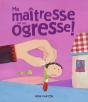 Ma Maîtresse Est Une Ogresse - Preview