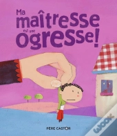 Ma Maîtresse Est Une Ogresse