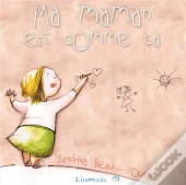 Ma Maman Est Comme Ca