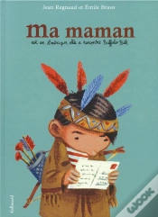 Capa do artigo Ma Maman Est En Amérique, Elle A Rencontré Buffalo Bill