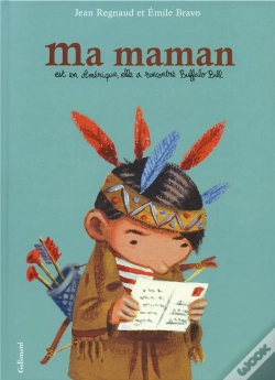 Capa do artigo Ma Maman Est En Amérique, Elle A Rencontré Buffalo Bill