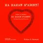 Ma Maman M'Adore ! - Preview