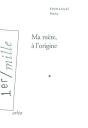 Ma Mère, À L'Origine - Preview
