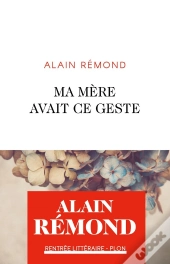 Ma Mère Avait Ce Geste