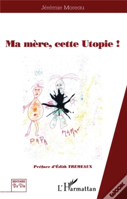 Capa do artigo Ma Mere, Cette Utopie !